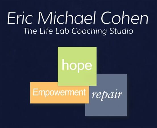 Eric Michael Cohen - The Life Lab Coaching Studio